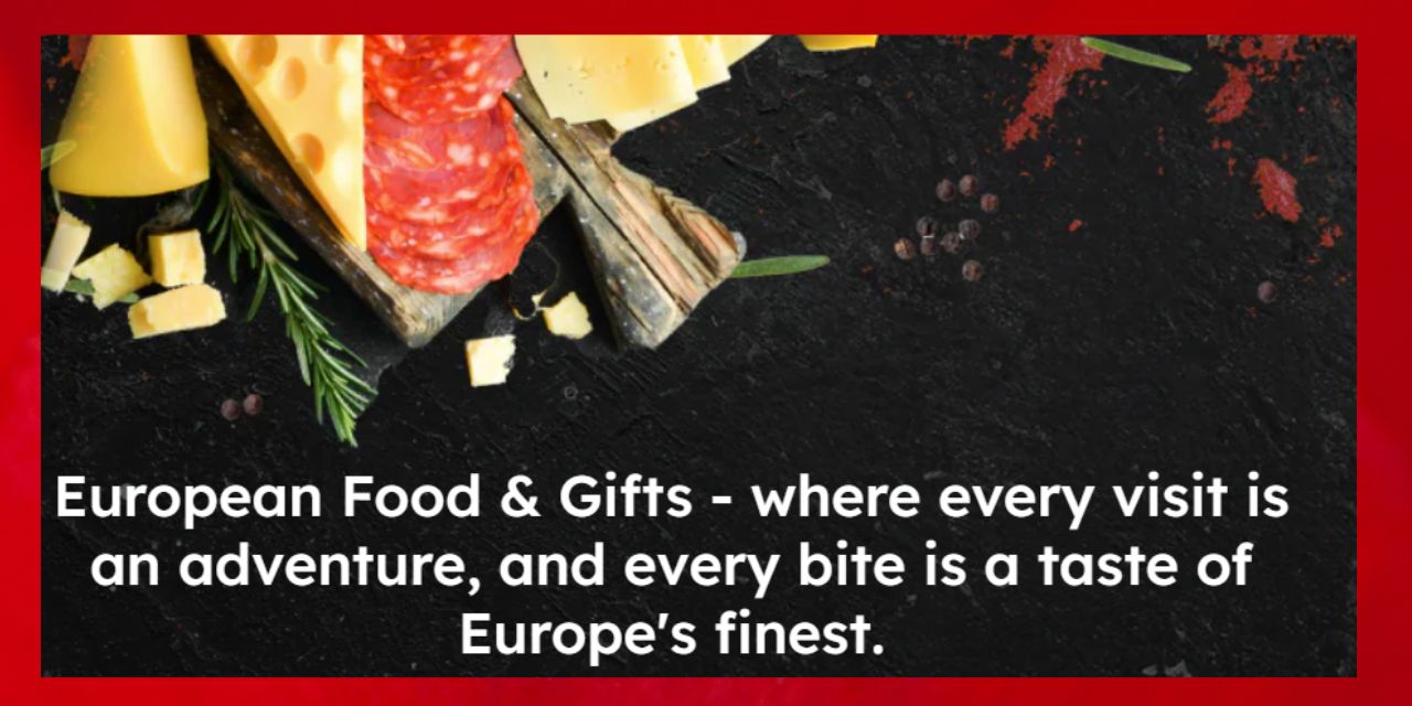 European Food and Gifts